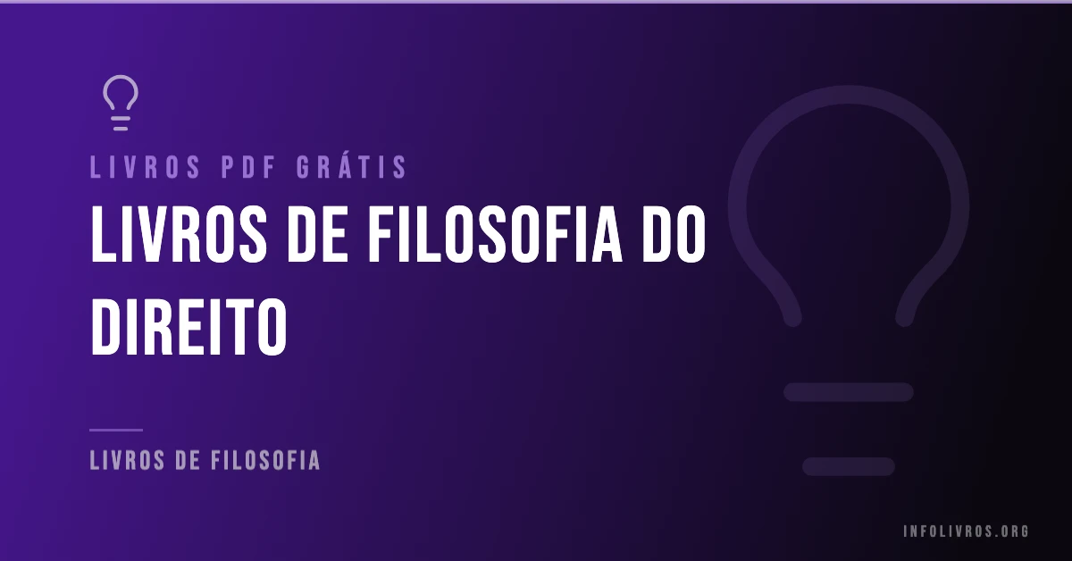+10 Livros de Filosofia do Direito Grátis! [PDF]