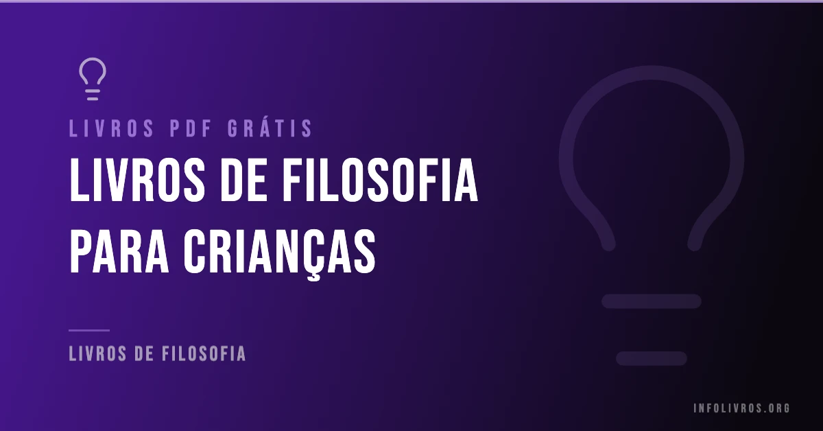 5 Livros de Filosofia para Crianças Grátis! [PDF]