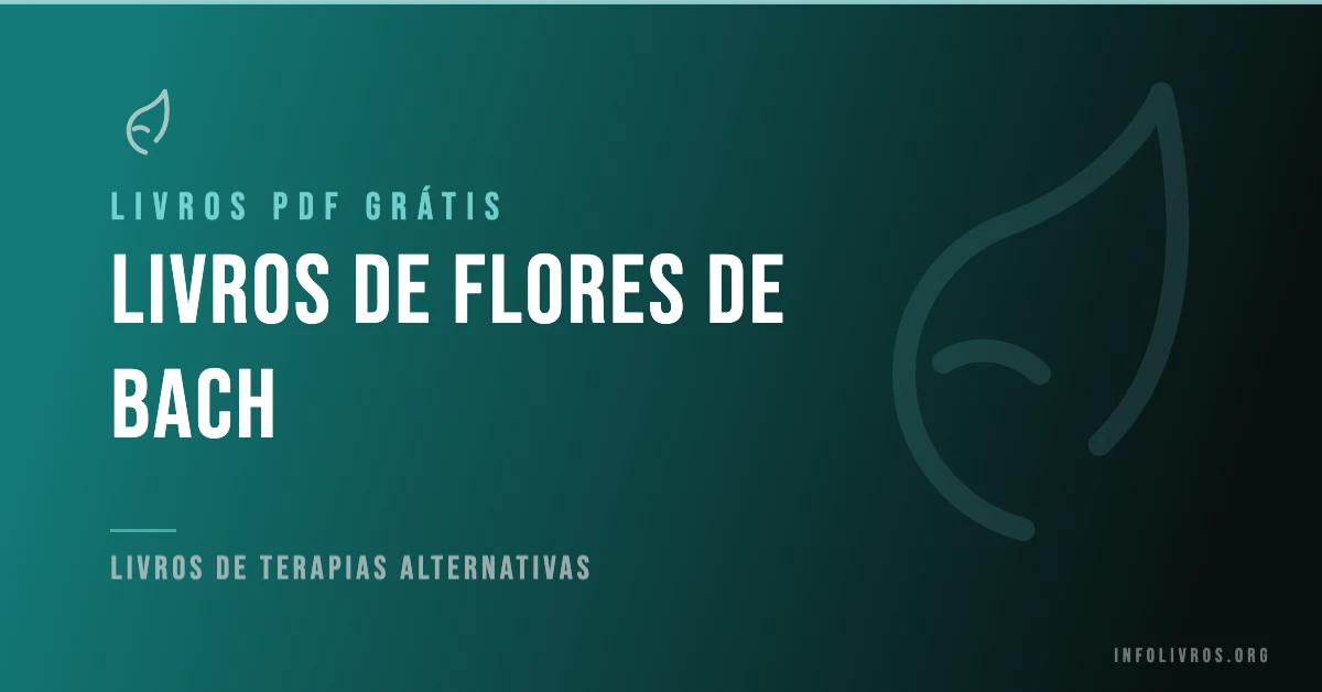5 Livros de Flores de Bach Grátis! [PDF]