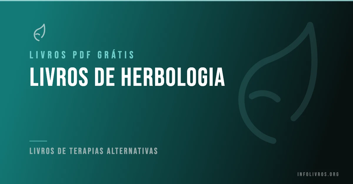 7 Livros de Herbologia Grátis! [PDF]