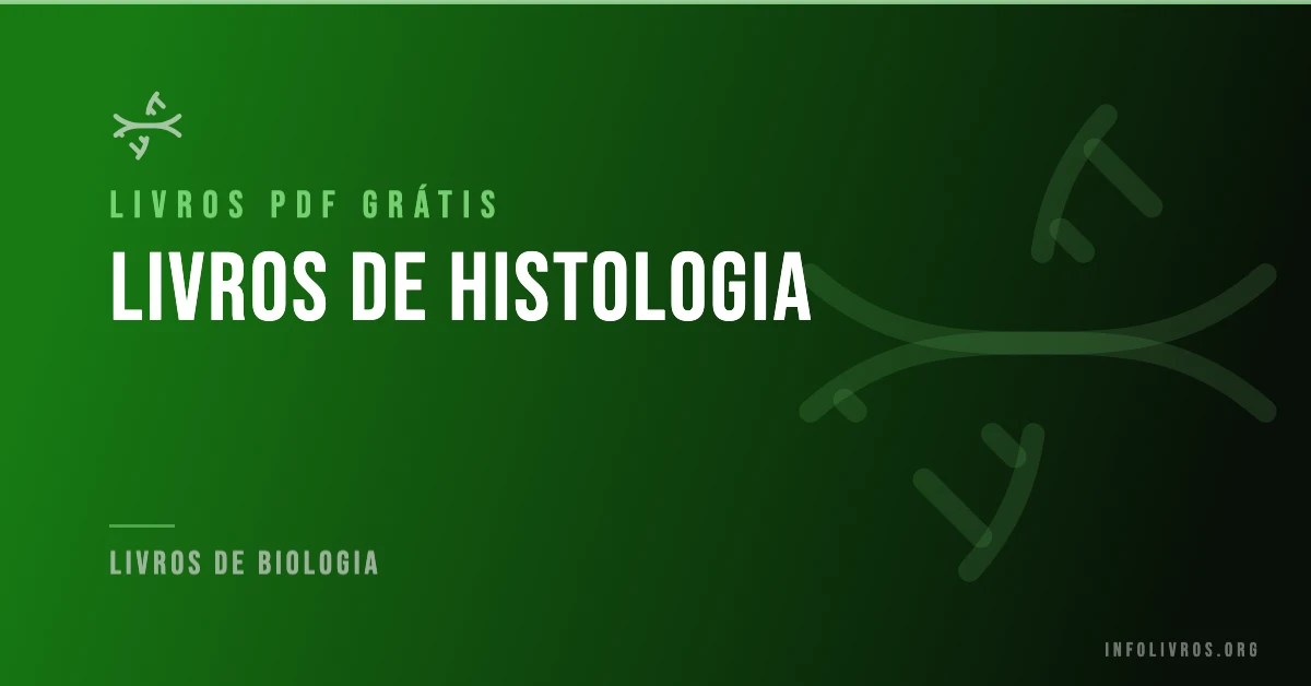 7 Livros de Histologia Grátis! [PDF]