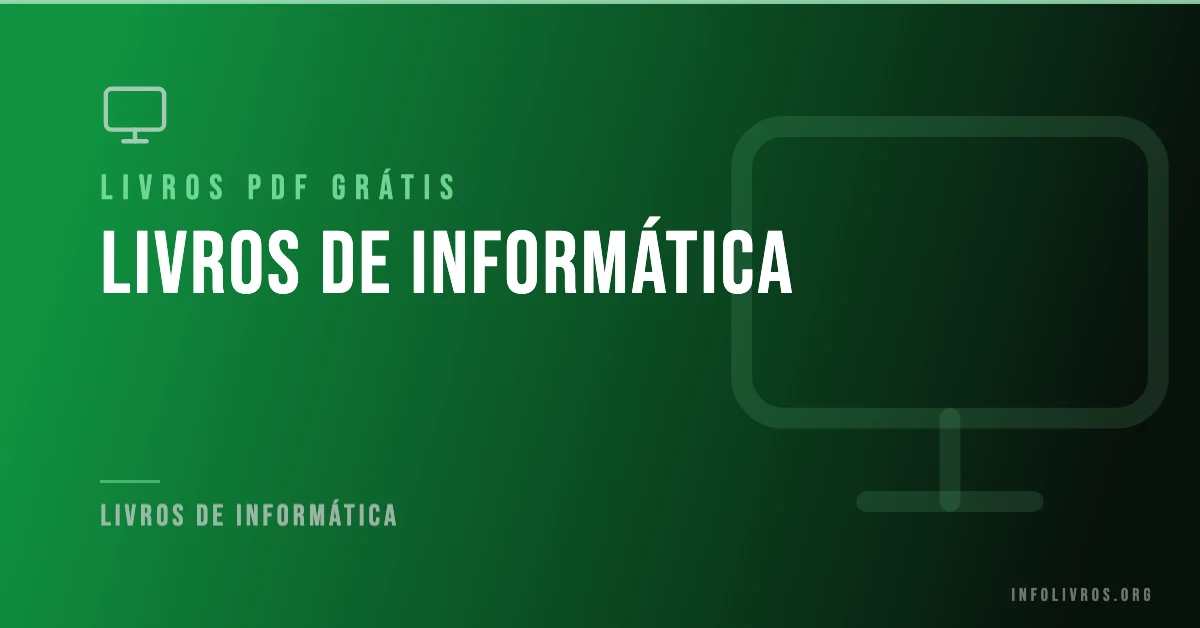 +100 Livros de Informática Grátis! [PDF]