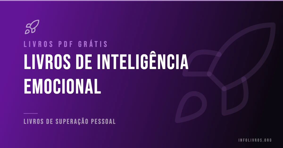 7 Livros de Inteligência Emocional Grátis! [PDF]