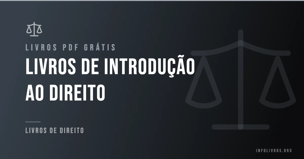 10 Livros de Introdução ao Direito Grátis! [PDF]