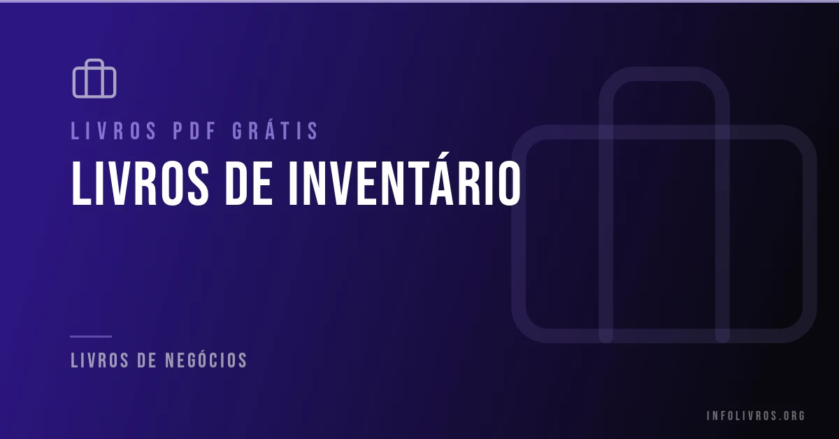 Livros de inventário grátis em PDF.