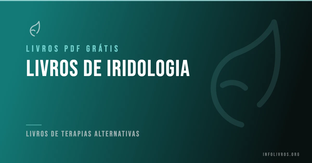 7 Livros de Iridologia Grátis! [PDF]