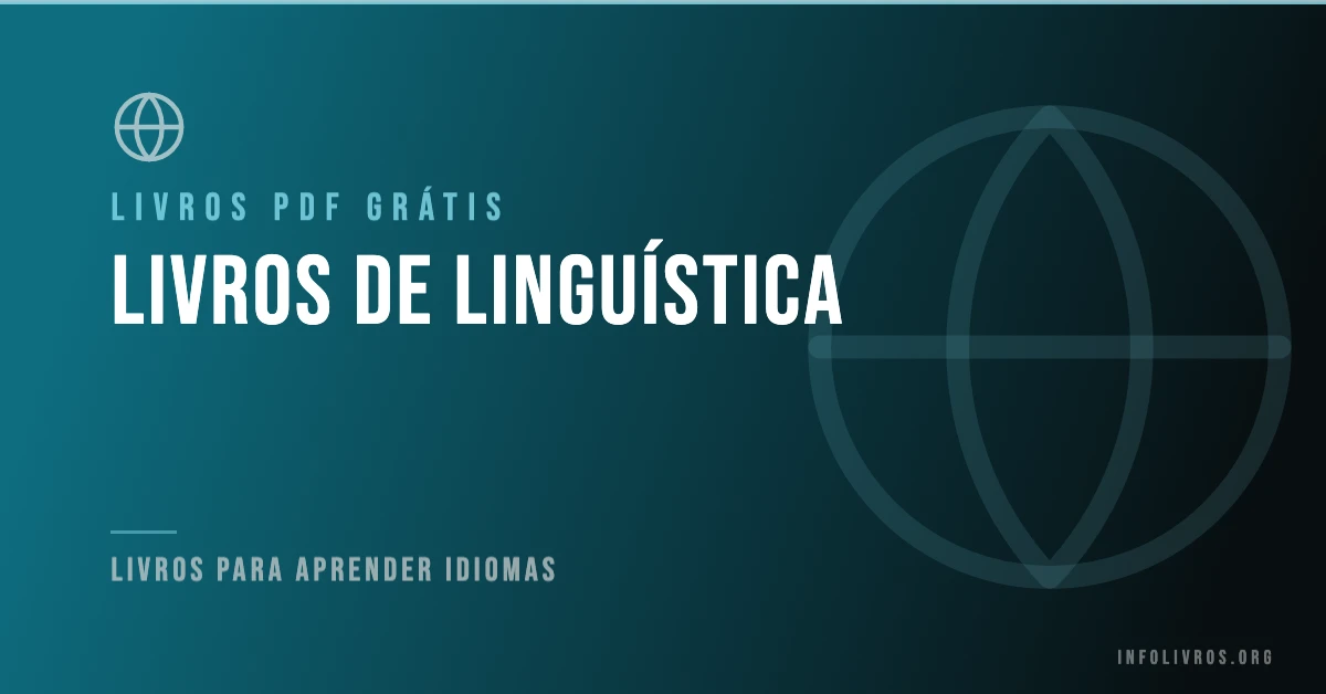 7 Livros de Linguística Grátis! [PDF]