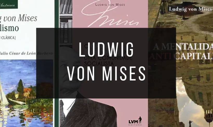Livros de Ludwig von Mises