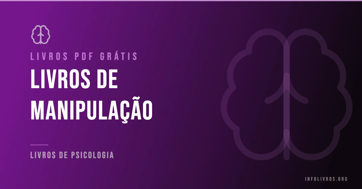 7 Livros de Manipulação Grátis! [PDF]