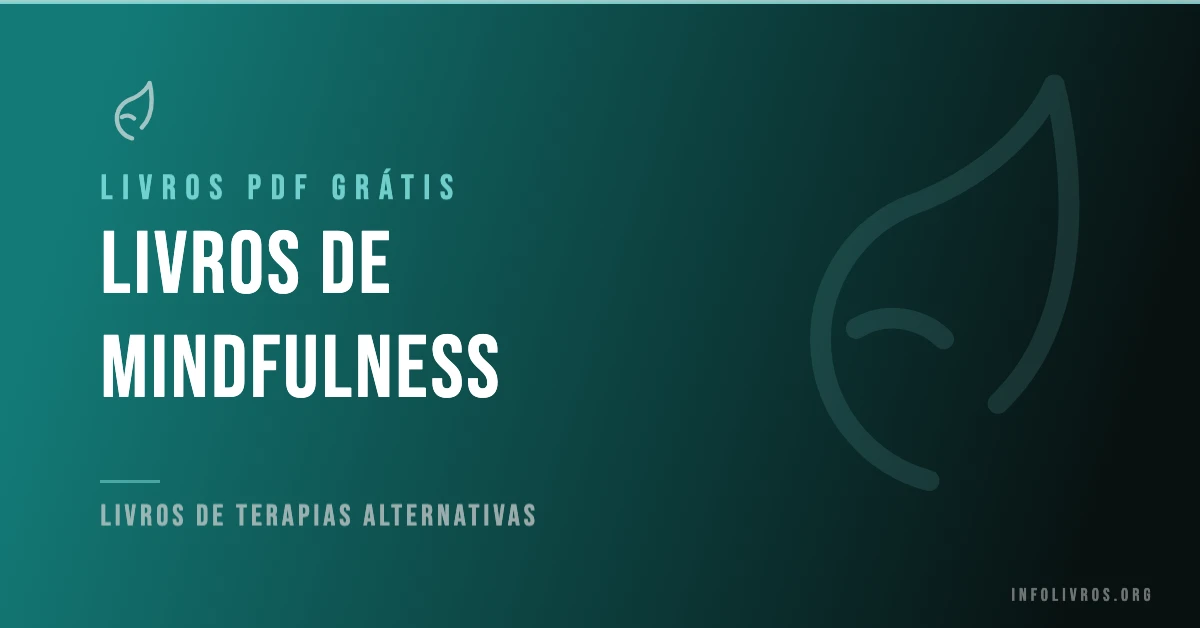 5 Livros de Mindfulness Grátis! [PDF]