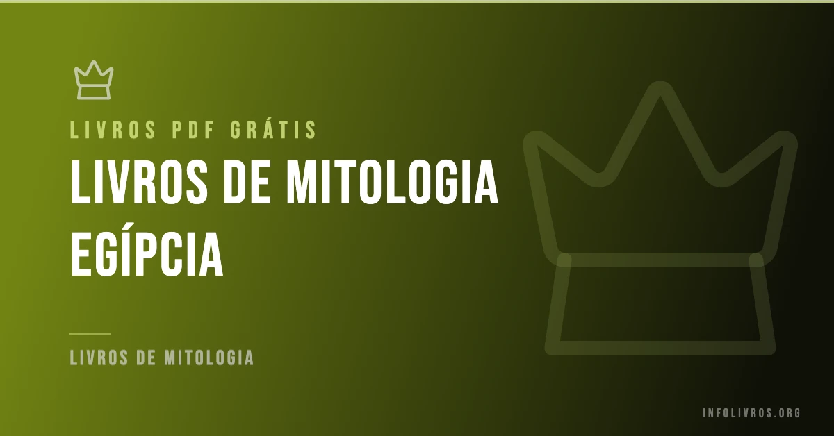 5 Livros de  Mitologia Egipcia Grátis! [PDF]