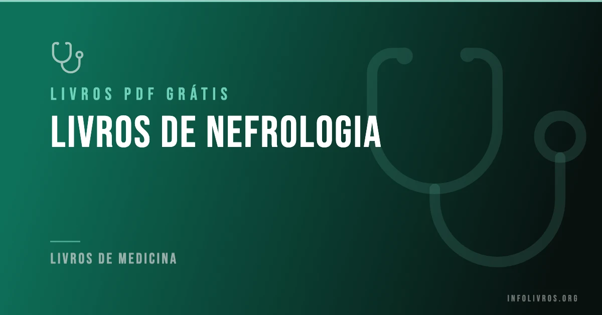 5 Livros de Nefrologia Grátis! [PDF]