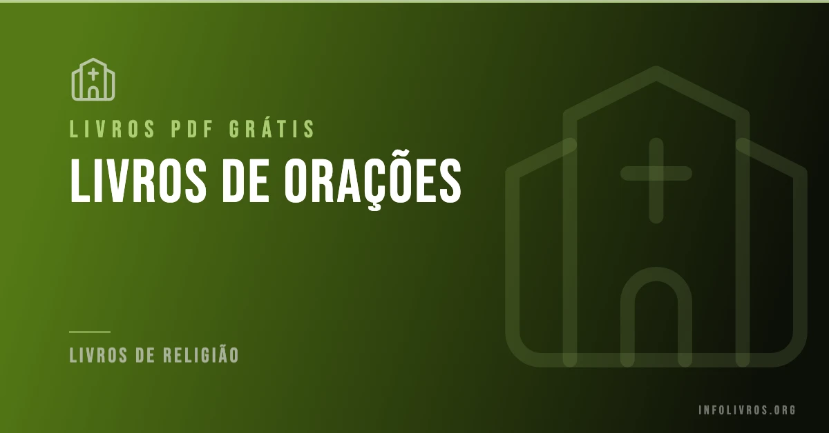 7 Livros de Orações Grátis! [PDF]