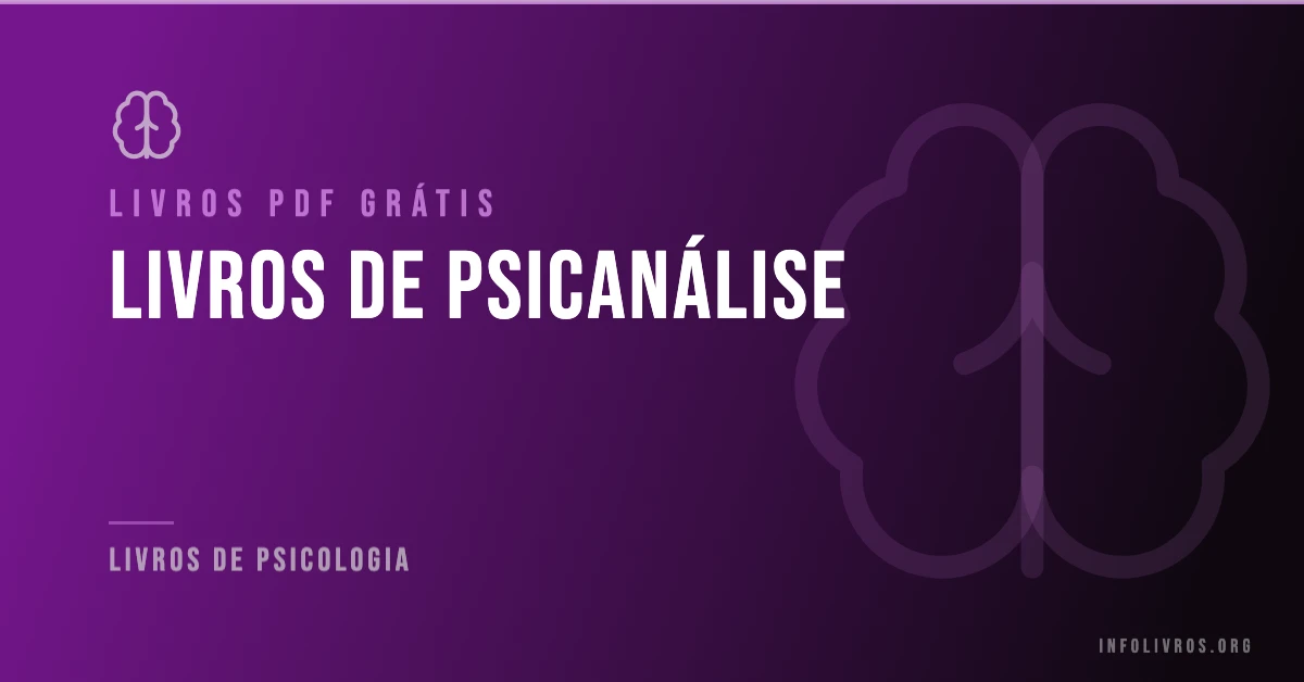 10 Livros de Psicanálise Grátis! [PDF]