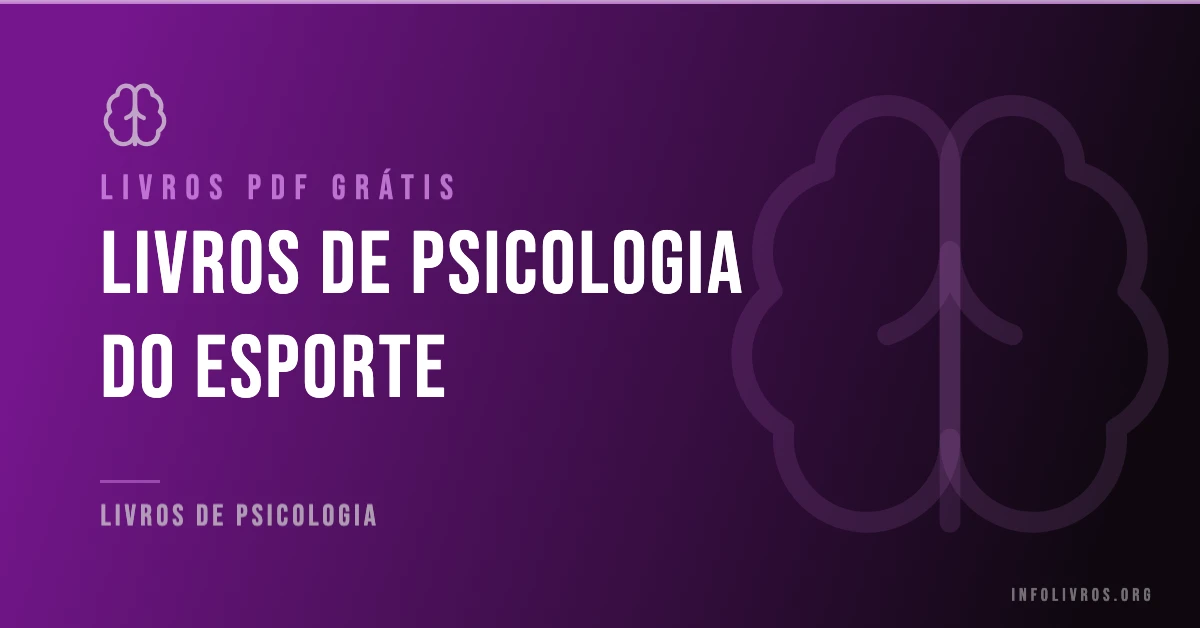 7 Livros de Psicologia do Esporte Grátis! [PDF]