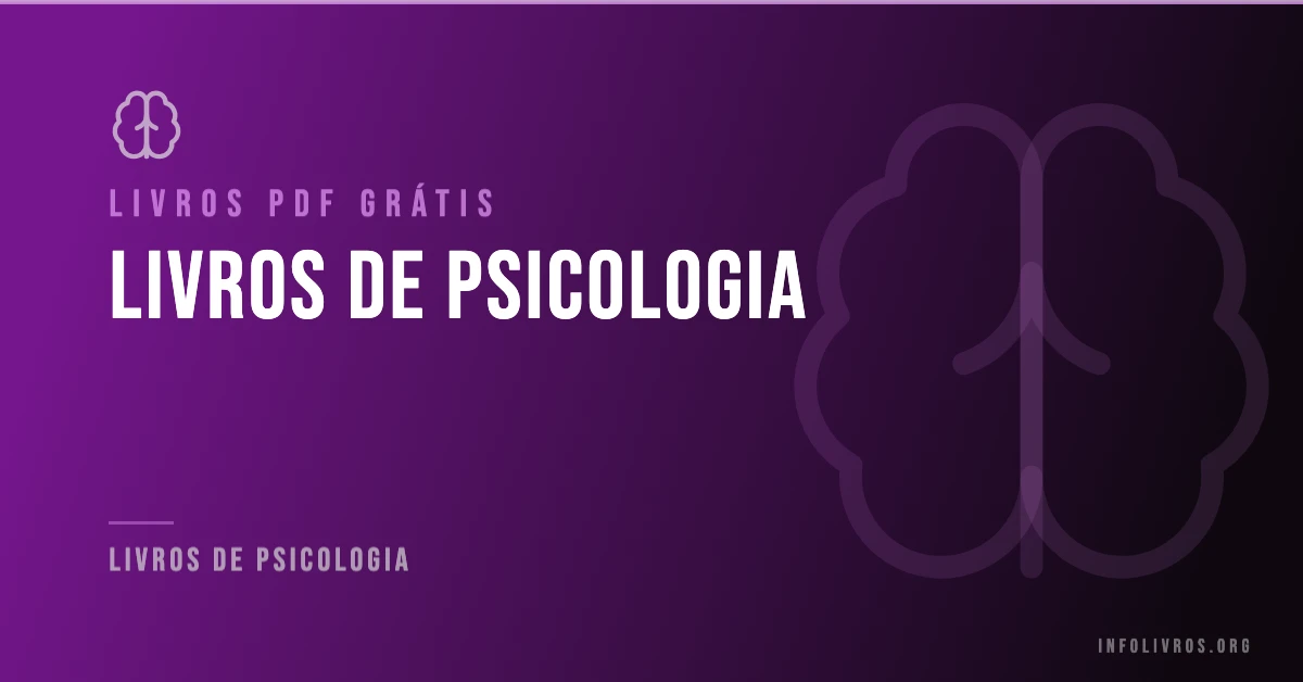 +100 Livros de Psicologia Grátis! [PDF]