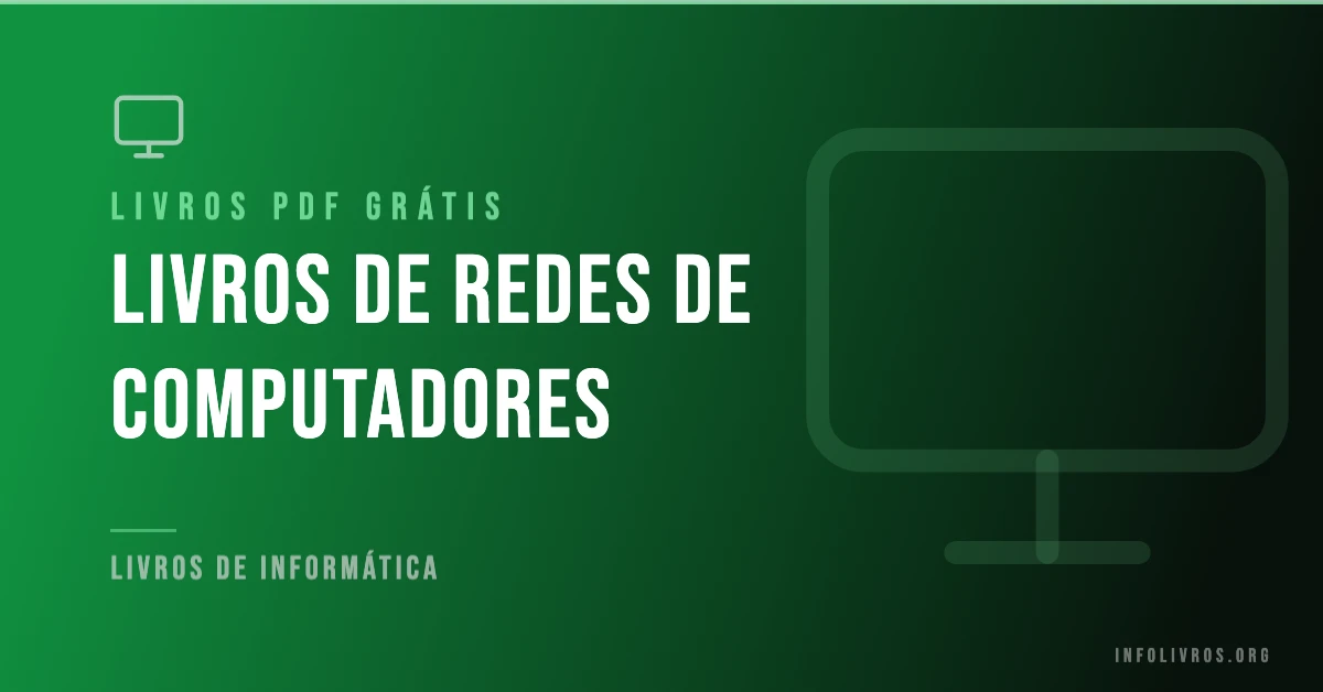 10 Livros de Redes de Computadores Grátis! [PDF]