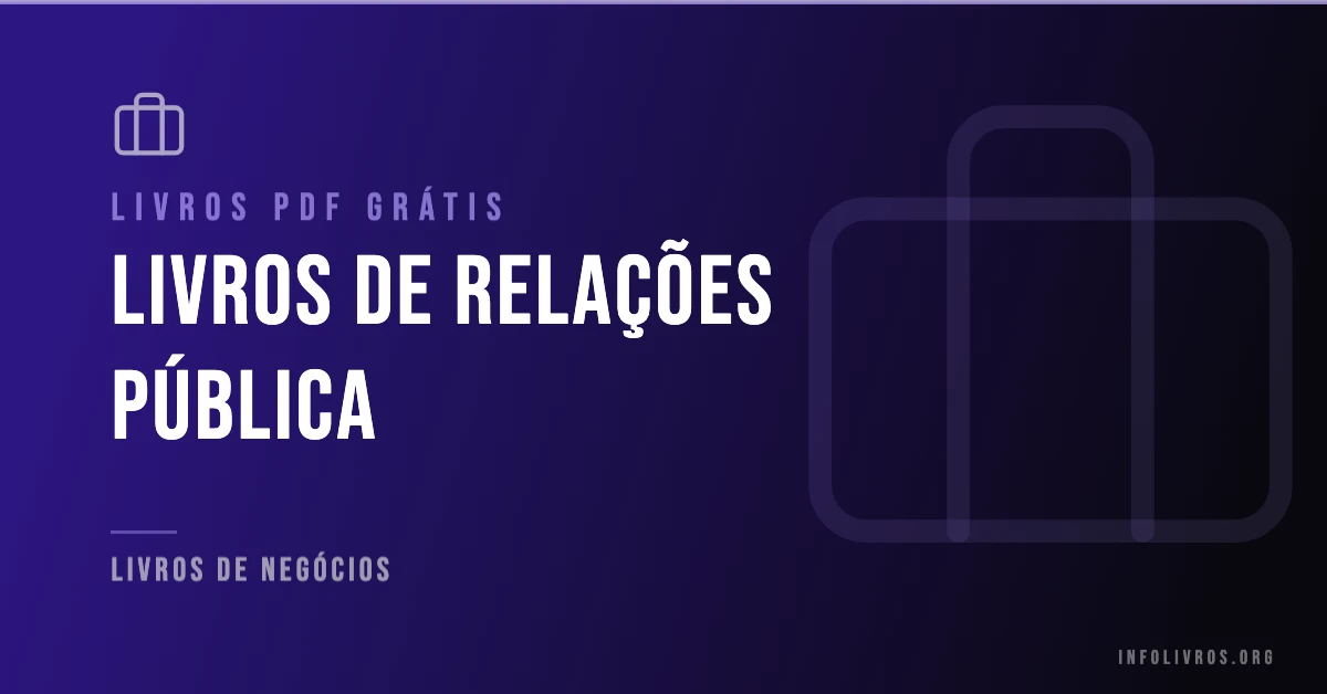 5 Livros de Relações Pública Grátis! [PDF]