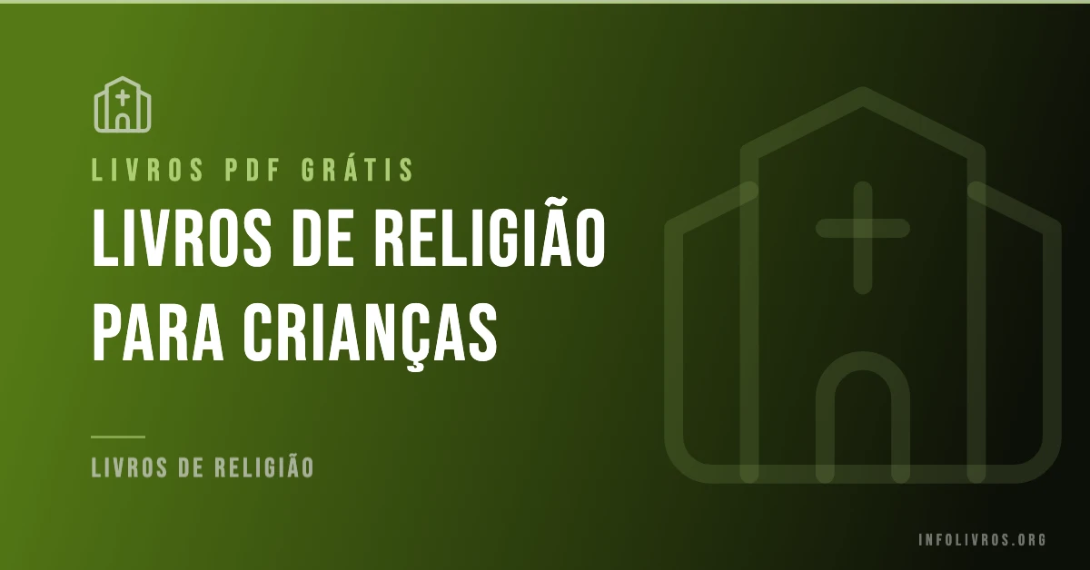 7 Livros de Religião para Crianças Grátis! [PDF]