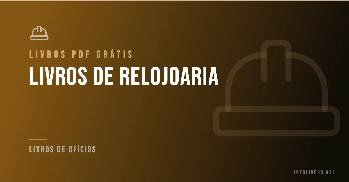 5 Livros de Relojoaria Grátis! [PDF]