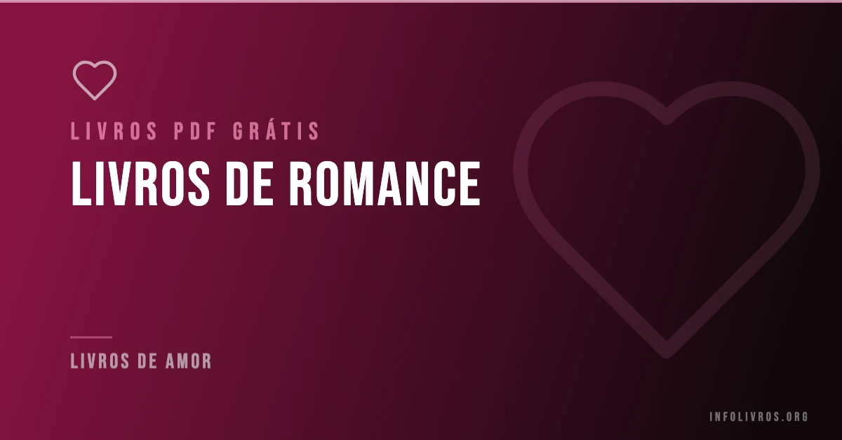 +15 Livros de Romance Grátis! [PDF]