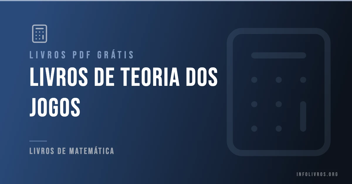 +15 Livros de Teoria dos Jogos Grátis! [PDF]
