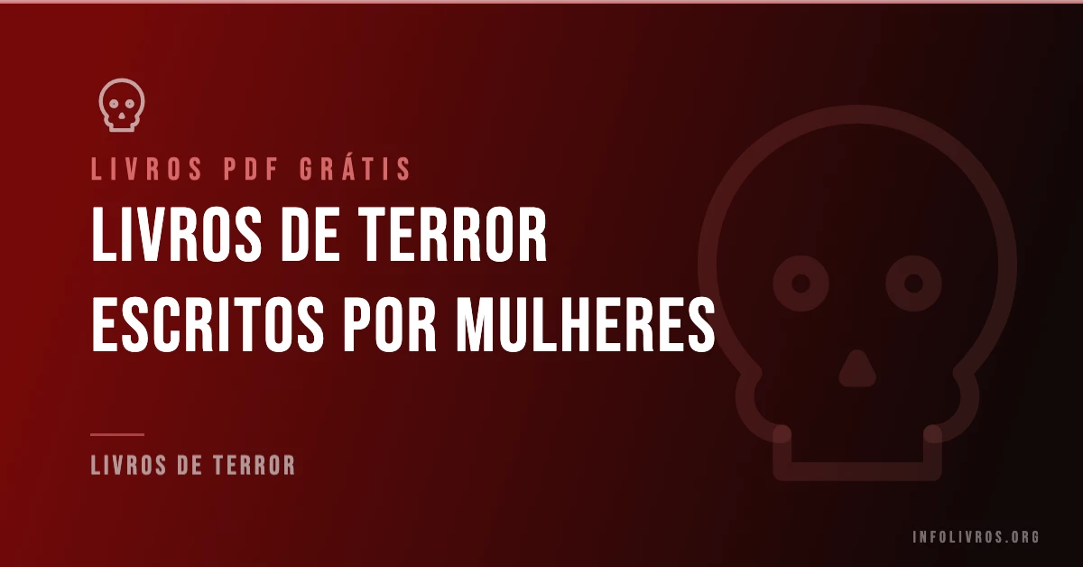 3 Livros de Terror Escritos por Mulheres Grátis! [PDF]