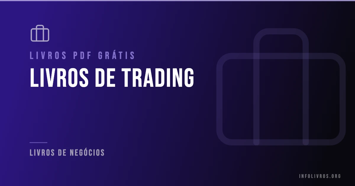 10 Livros de Trading Grátis! [PDF]