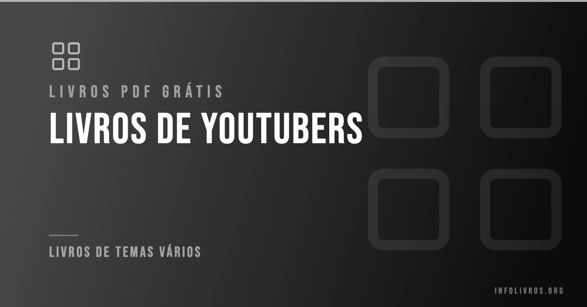 +10 Livros de Youtubers Grátis! [PDF]