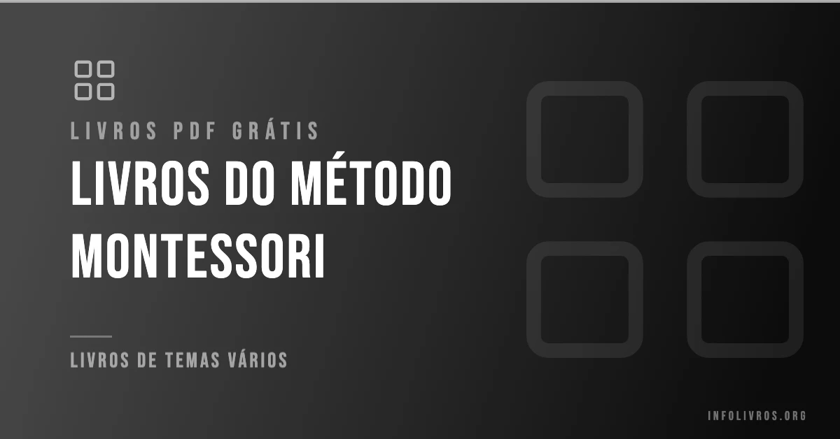 5 Livros de Método Montessori Grátis! [PDF]