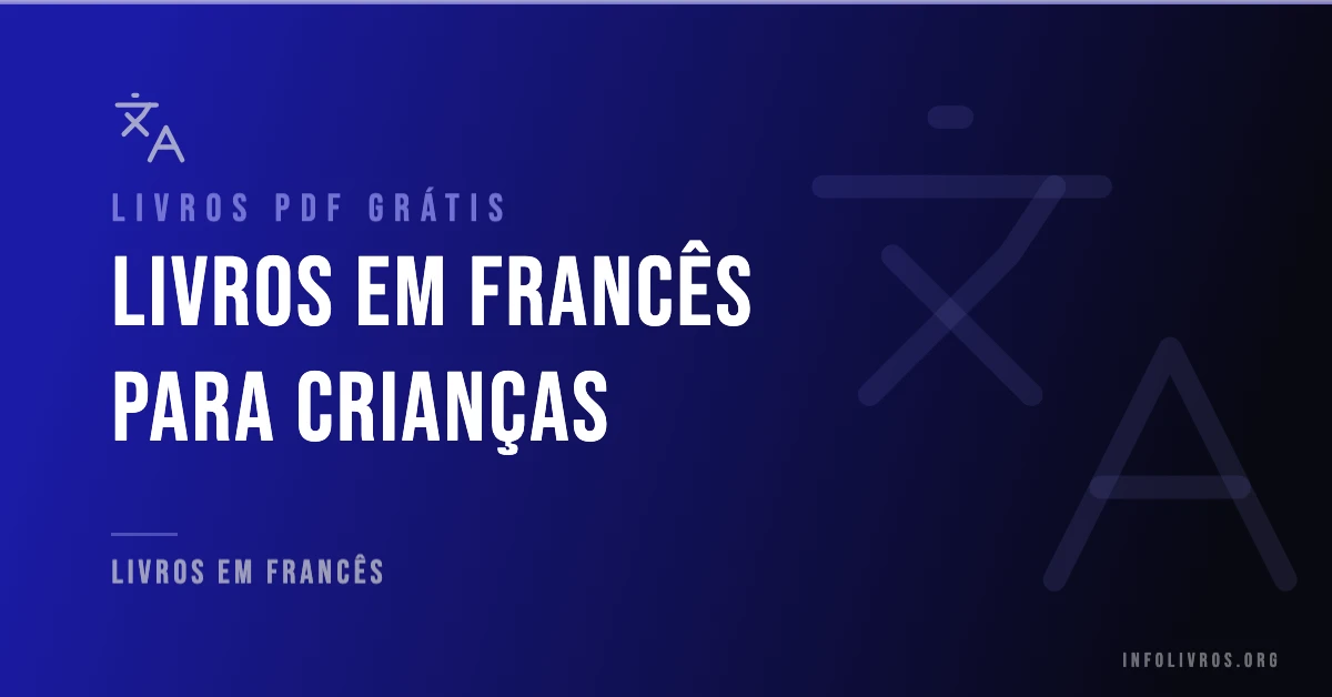 20 Livros em Francês para Crianças Grátis! [PDF]