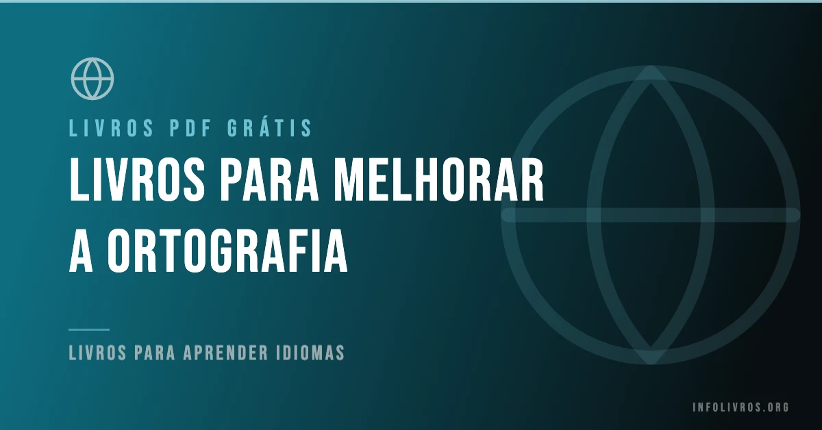 7 Livros para Melhorar a Ortografia Grátis! [PDF]