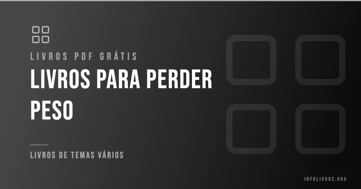 7 Livros para Perder Peso Grátis! [PDF]
