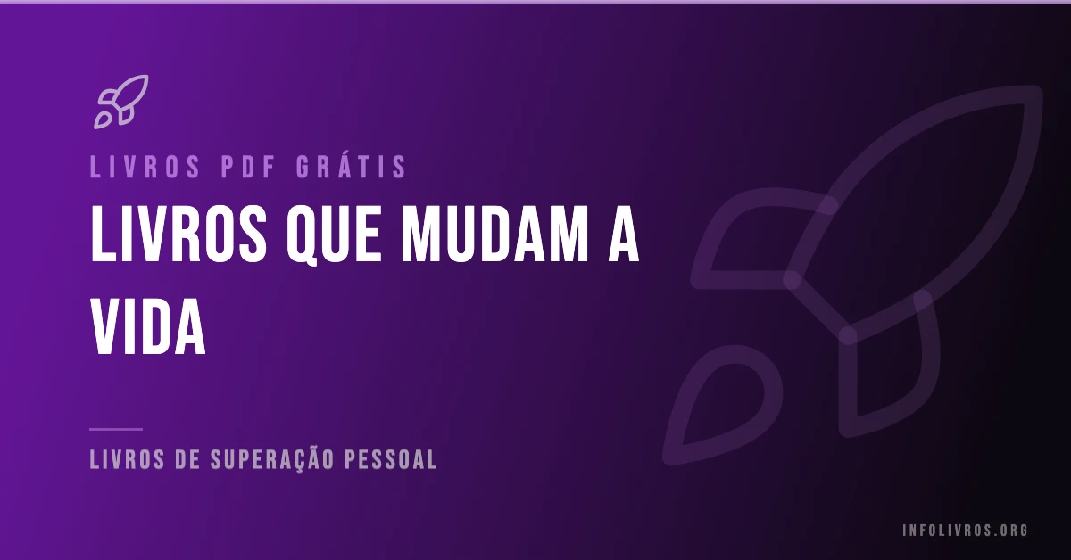 Descubra os 15 Livros que Podem Mudar sua Vida! [PDF]