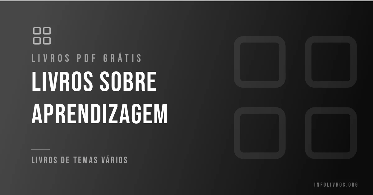Livros sobre aprendizagem grátis em PDF.