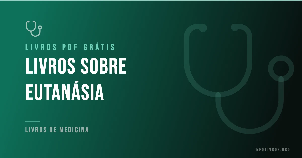 5 Livros de Eutanásia Grátis! [PDF]