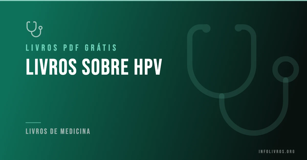 5 Livros sobre HPV Grátis! [PDF]