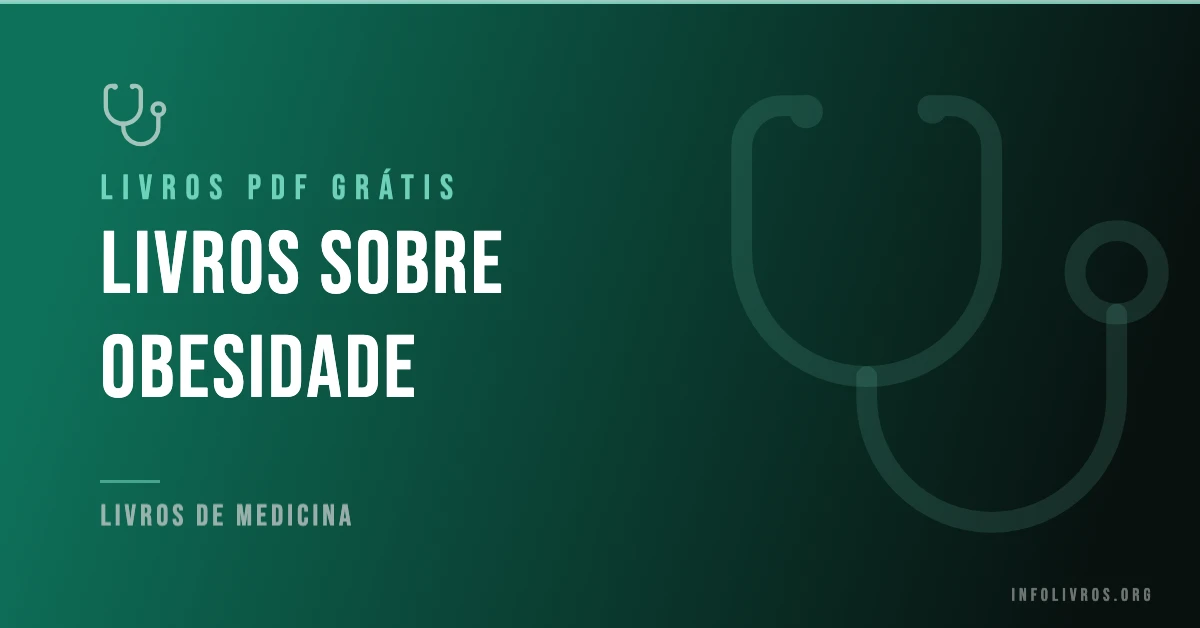 5 Livros sobre Obesidade Grátis! [PDF]