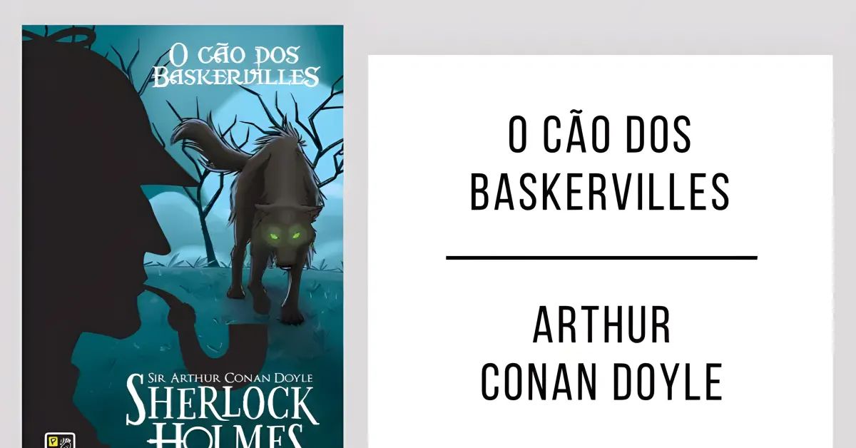 O Cão dos Baskervilles de Arthur Conan Doyle