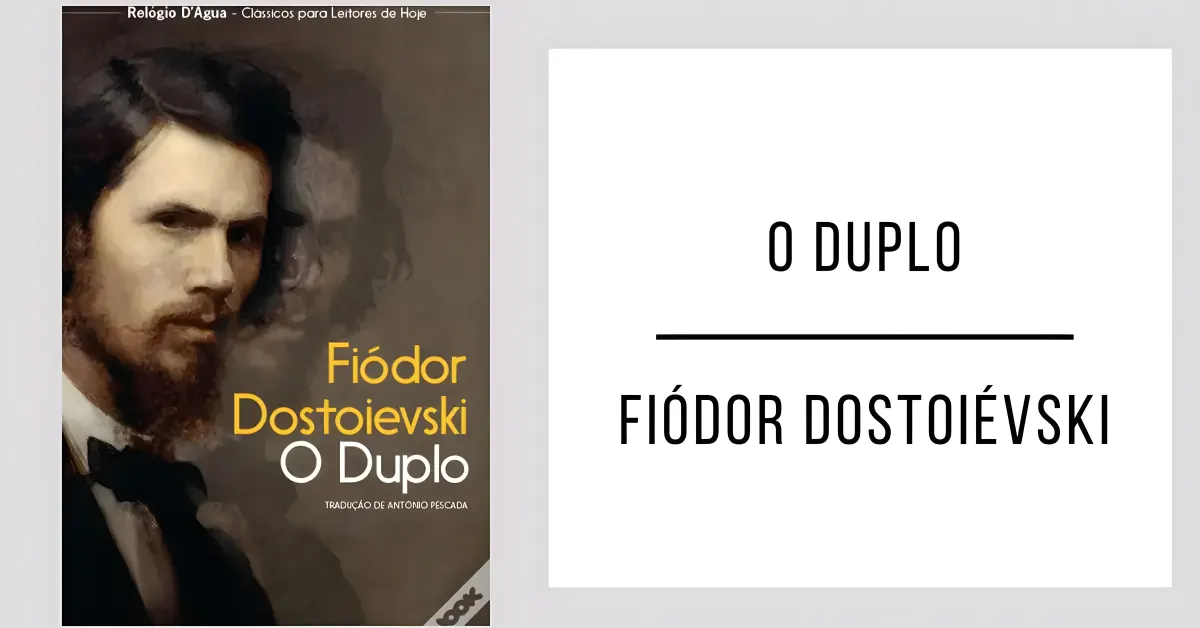 O Duplo de Fiódor Dostoiévski