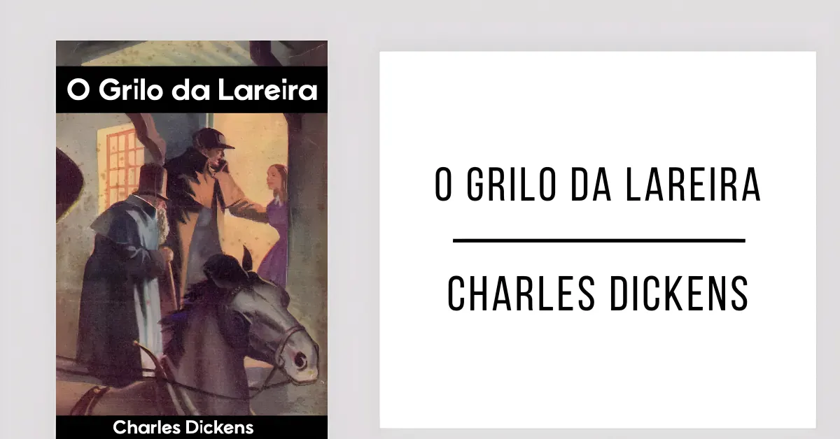 O Grilo da Lareira de Charles Dickens
