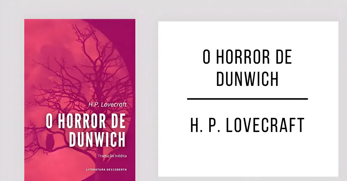 O Horror de Dunwich de H. P. Lovecraft