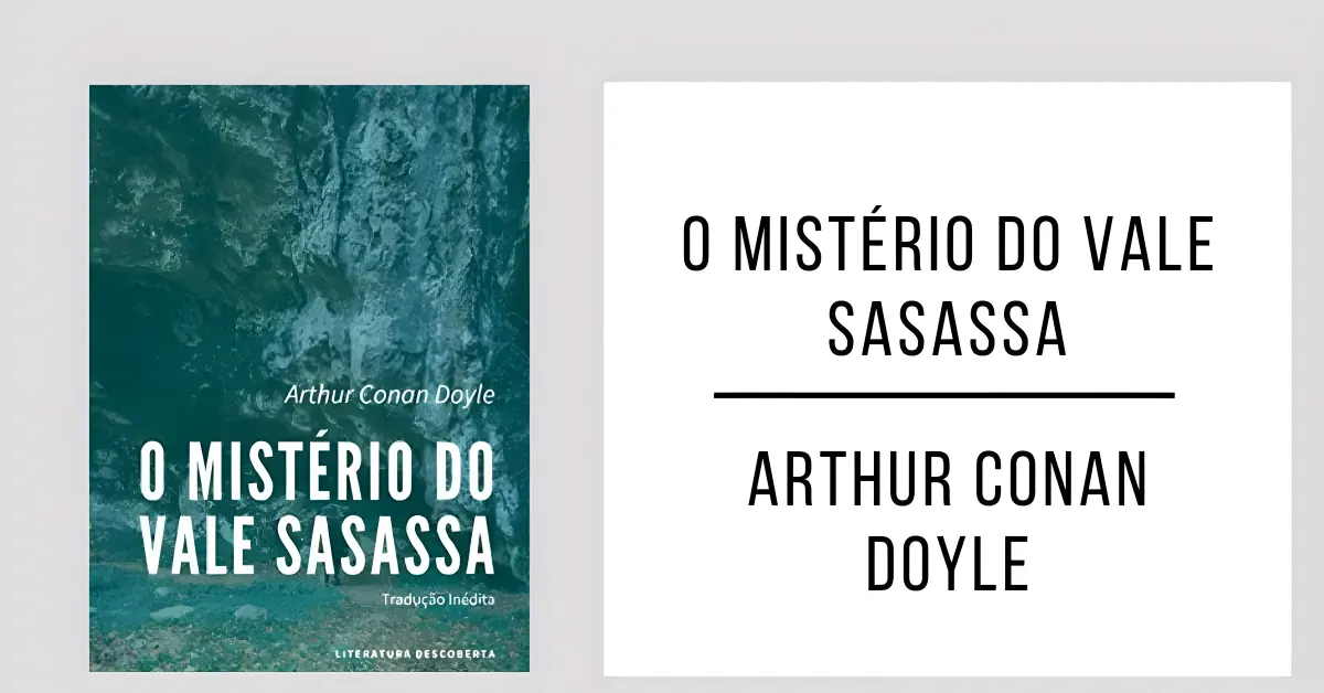 O Mistério do Vale Sasassa de Arthur Conan Doyle