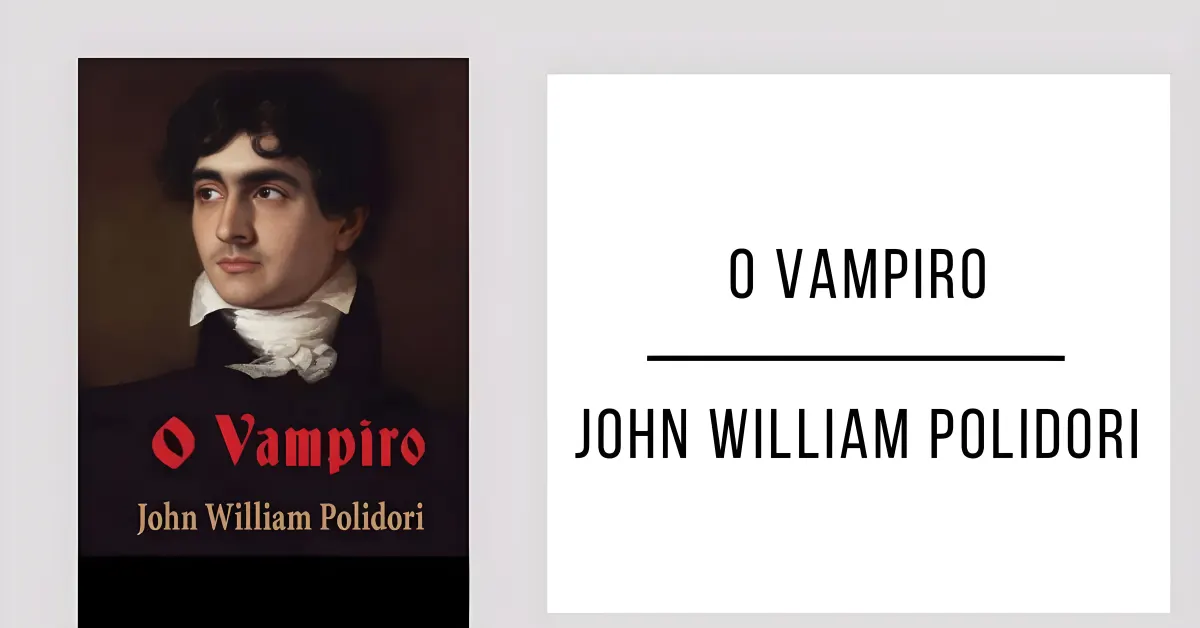 O Vampiro de John William Polidori
