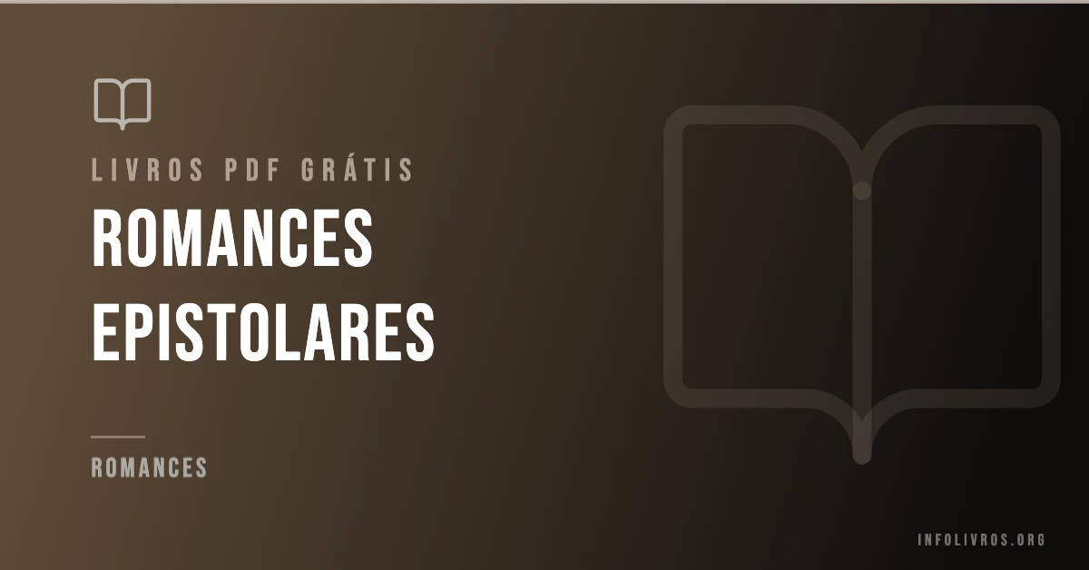 +10 Romances Epistolares Grátis! [PDF]