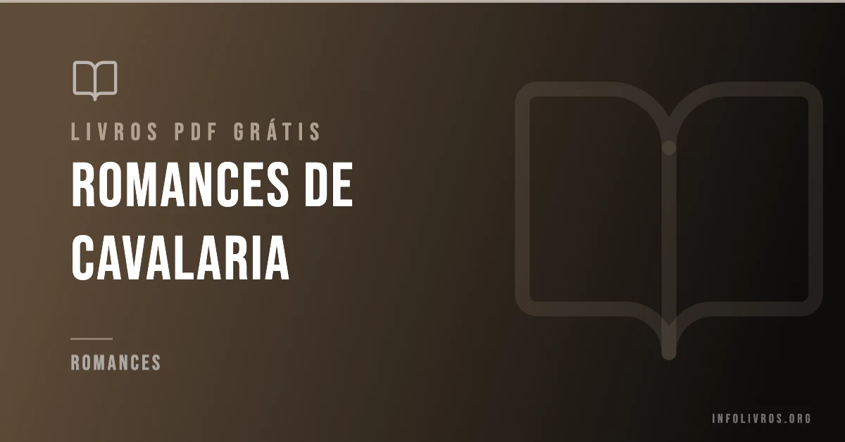 3 Romances de Cavalaria Grátis! [PDF]