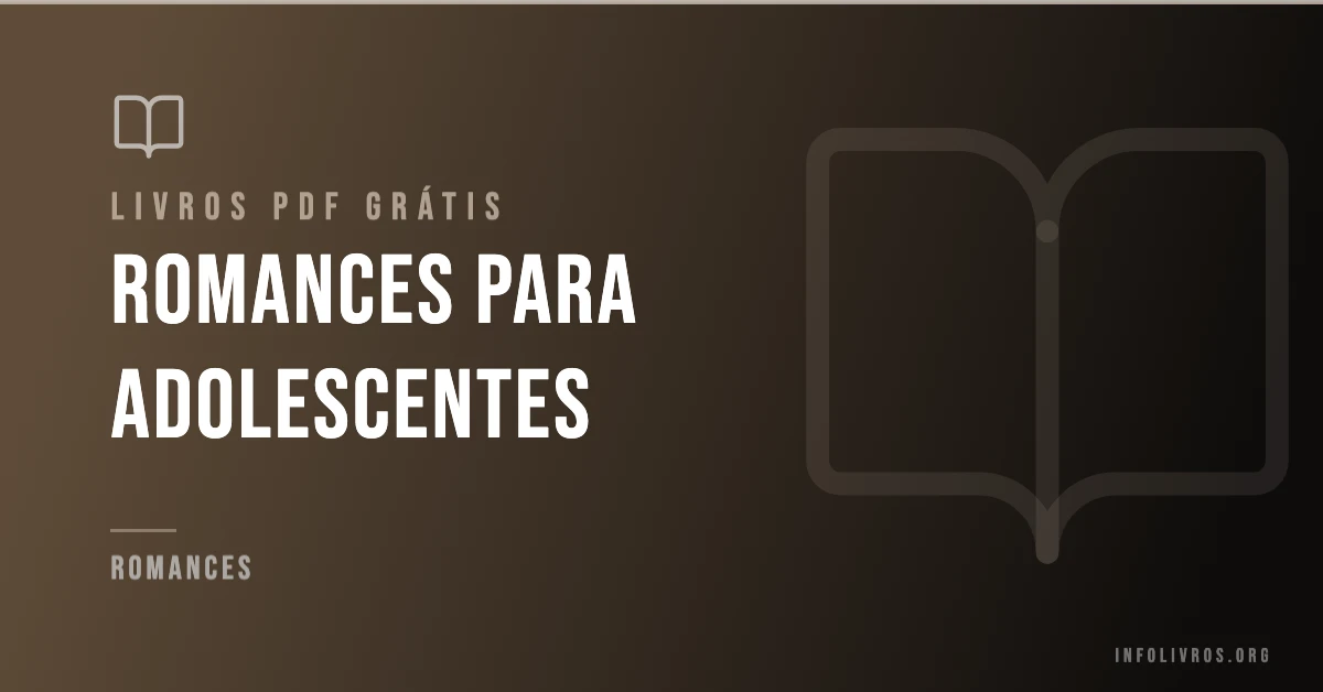 +20 Romances para Adolescentes Grátis! [PDF]