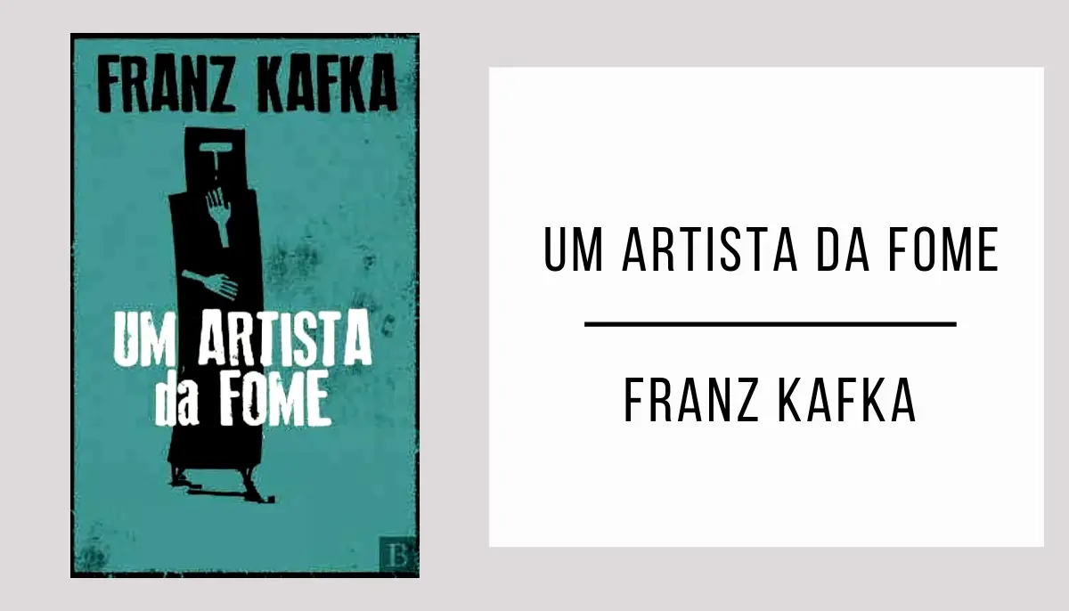 Um Artista da Fome de Franz Kafka