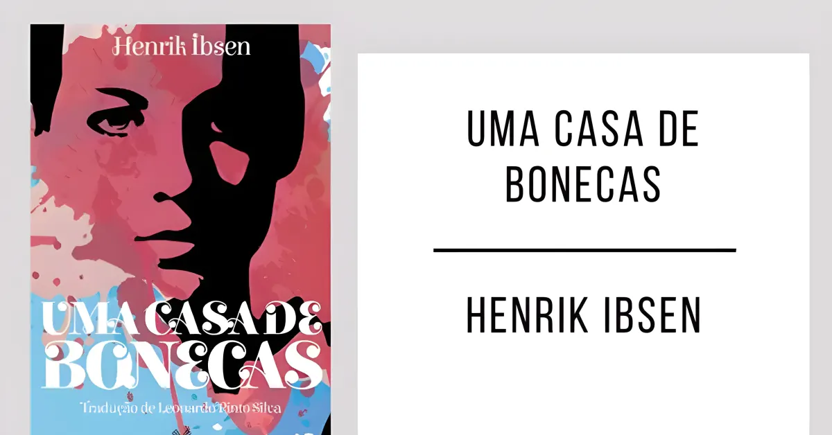 Casa de Bonecas de Henrik Ibsen