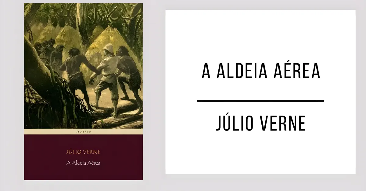 A Aldeia Aérea de Júlio Verne